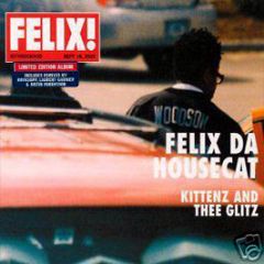 Felix Da Housecat - Kittenz And Thee Glitz - City Rockers