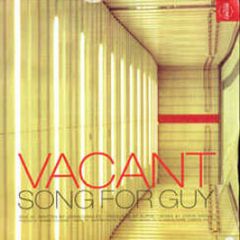 Vacant - Song For Guy - Secret Agent