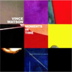 Vince Watson - Moments In Time - Alola