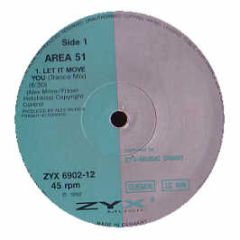 Area 51 - Let It Move You - ZYX