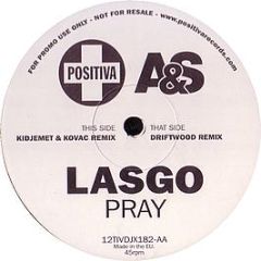 Lasgo - Pray (Remixes) - Positiva