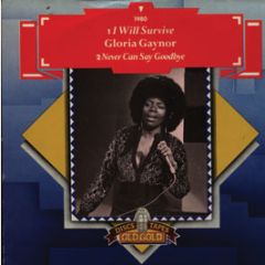 Gloria Gaynor - I Will Survive - Old Gold