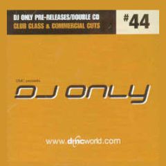 Dmc Presents - DJ Only 44 - DMC