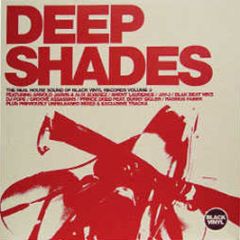 Black Vinyl Presents - Deep Shades Volume 3 - Black Vinyl