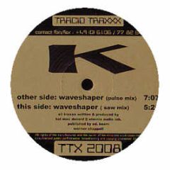 K - Waveshaper - Tracid Traxx
