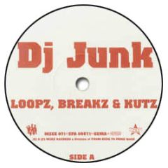 DJ Junk Presents - Loopz, Breakz & Kutz - Mzee