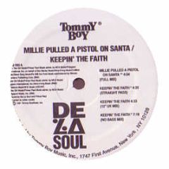 De La Soul - Millie Pulled A Pistol On Santa - Tommy Boy