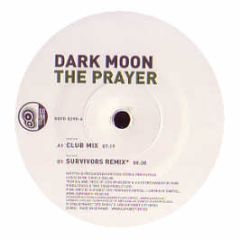 Dark Moon - The Prayer - Go For It