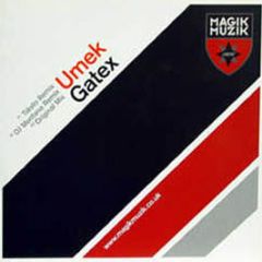 Umek - Gatex - Magik Muzik