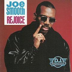 Joe Smooth - Rejoice - DJ International