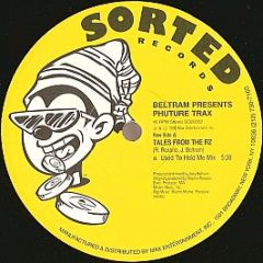 Joey Beltram Pre. Phuture Trax - Tales From The Rz - Sorted