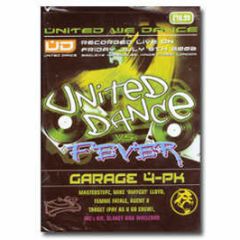 United Dance Vs Fever - Garage 5th July 2002 - United Dance