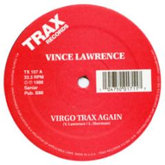 Vince Lawrence - Virgo Trax Again - Trax