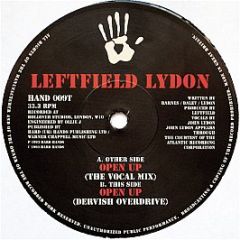 Leftfield & Lydon - Open Up - Hard Hands