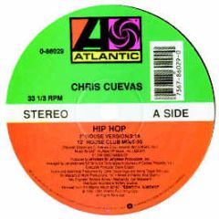 Chris Cuevas - Hip Hop (Masters @ Work Mixes) - Atlantic Re-Press