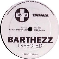 Barthezz - Infected (Remixes Pt 2) - Positiva