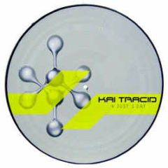 Kai Tracid - 4 Just 1 Day - Tracid Traxx