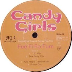 Candy Girls - Fee Fi Fo Fum - Virgin
