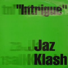 Jaz Klash - Intrigue - More Rockers