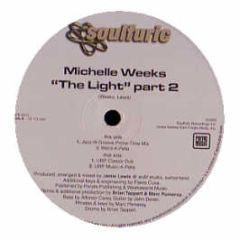 Michelle Weeks - He Is The Light Of The World (Remixes) - Soul Furic