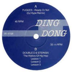 Fugees - Ready Or Not (DJ Hype Remix) - Ding Dong