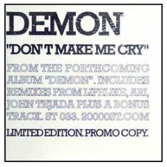 Demon - Don't Make Me Cry - 20000st 33