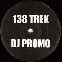 DJ Zinc - 138 Trek - True Playaz