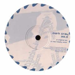 Mark Gray - 99.9 - Vicious Circle 