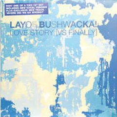 Layo & Bushwacka! Vs K.O.T. - Finally Love Story (Disc 1) - XL