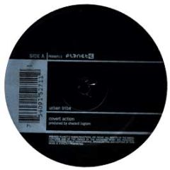 Urban Tribe - Covert Action - Planet E