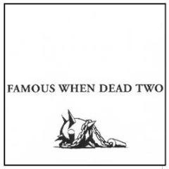 Various Artists - Famous When Dead Two - Playhouse