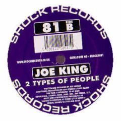 Joe King / Tobes - 2 Types Of People - Shock Records