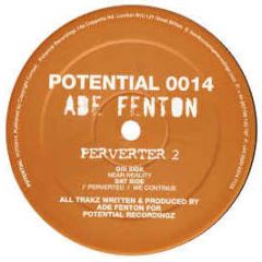 Ade Fenton - Perverter 2 - Potential