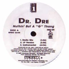 Dr Dre - Nuthin But A G Thang - Interscope