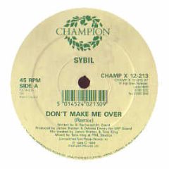 Sybil - Don't Make Me Over (Remix) - Champion
