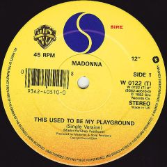 Madonna - This Used To Be My Playground - Sire