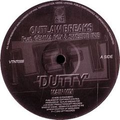 Outlaw Breaks Ft Sweetie Irie - Dutty - Vtnt