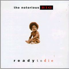 Notorious B.I.G - Ready To Die - Arista