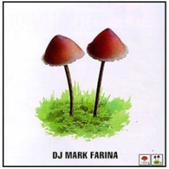 Mark Farina - Mushroom Jazz (Volume 2) - Om Records