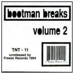 Bootman Breaks - Volume 2 - Freeze