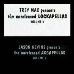 Trey Max - Unreleased Lockapellas Vol 2 - Freeze