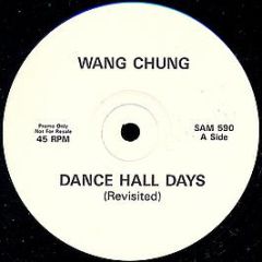 Wang Chung - Dance Hall Days (Revisited) - SAM