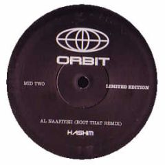 Hashim - Al Naafiysh (Boot That Remix) - Orbit