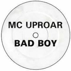 MC Uproar - Badboy - White