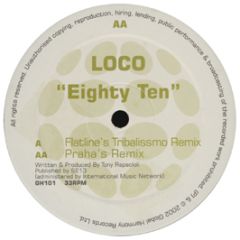 Loco - Eighty Ten (Remix) - Global Harmony