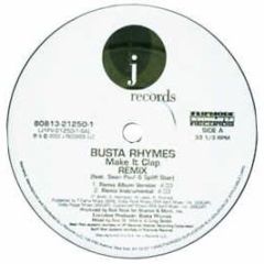 Busta Rhymes - Make It Clap (Remix) - J Records