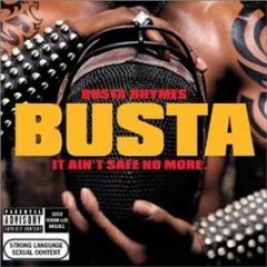 Busta Rhymes - It Ain't Safe No More - J Records