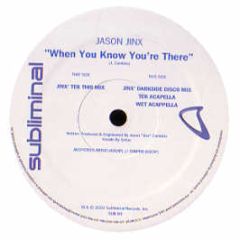 Jason Jinx - When You Know You'Re There - Subliminal