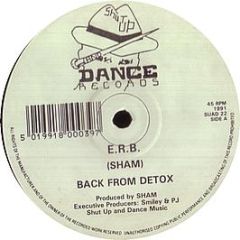 ERB - Back From Detox - Shut Up & Dance