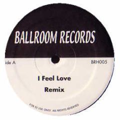 Donna Summer / Jimmy Bo Horn - I Feel Love (Remix) / Spank - Ballroom